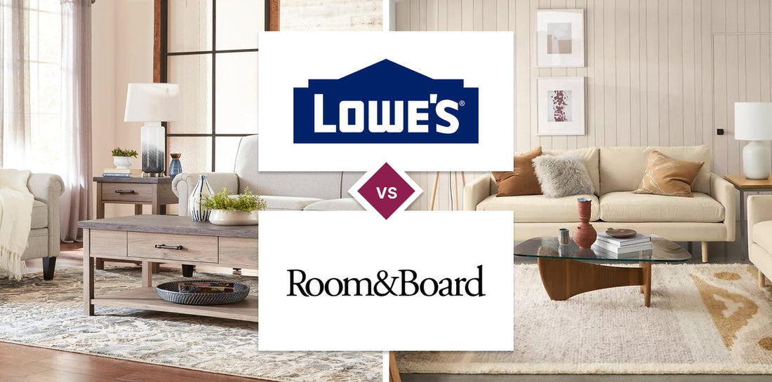 Lowe's vs Room & Board