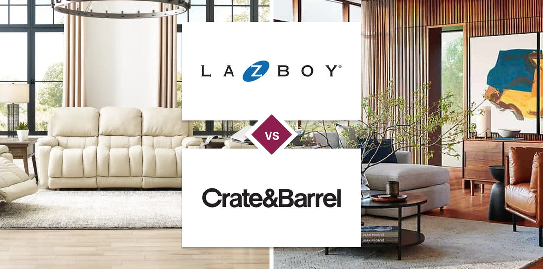 La-Z-Boy vs Crate and Barrel