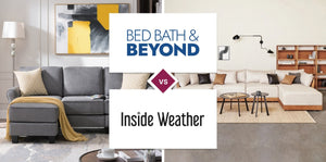 Bed Bath & Beyond vs Inside Weather