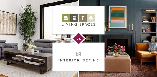 Living Spaces vs Interior Define