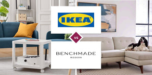 IKEA vs BenchMade Modern