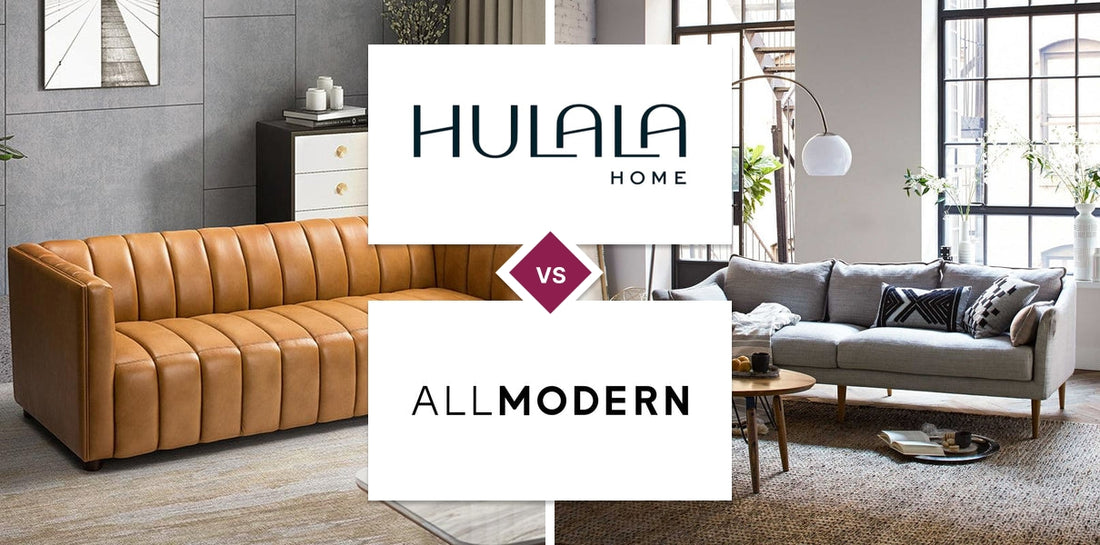 Hulala Home vs AllModern