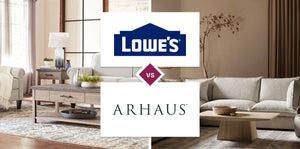 Lowe's vs Arhaus