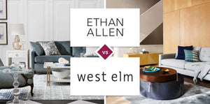 Ethan Allen vs West Elm