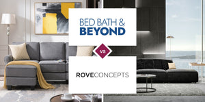 Bed Bath & Beyond vs Rove Concepts