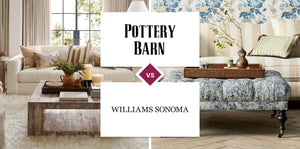 Pottery Barn vs Williams Sonoma