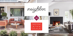 Neighbor vs Design Within Reach