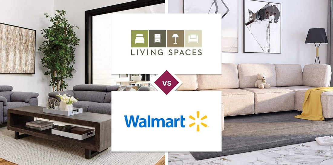 Living Spaces vs Walmart