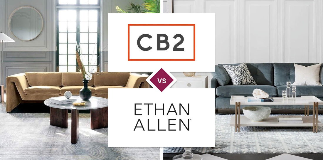 CB2 vs Ethan Allen