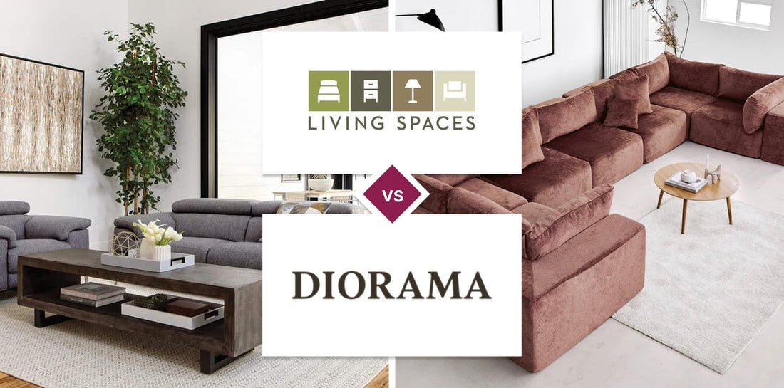 Living Spaces vs Diorama