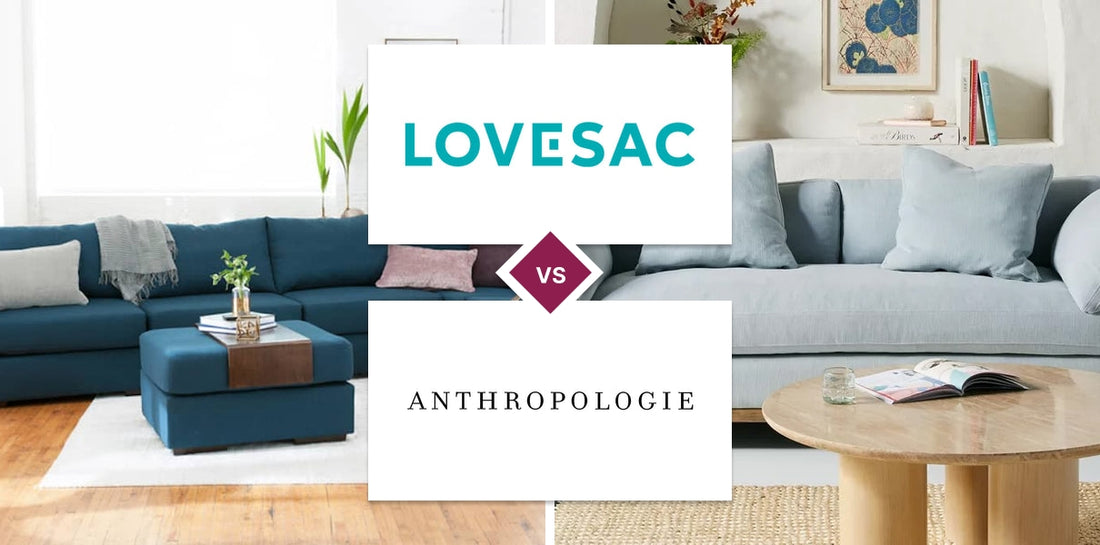 Lovesac vs Anthropologie