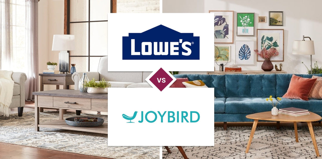 Lowe's vs Joybird