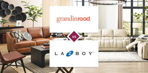 Grandin Road vs La-Z-Boy