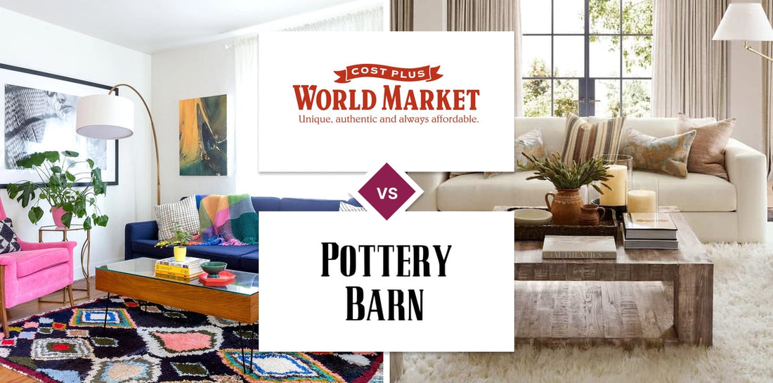 World Market vs Pottery Barn