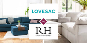 Lovesac vs Restoration Hardware (RH)