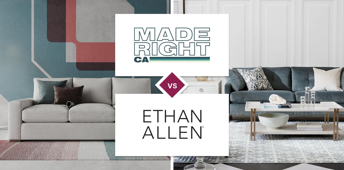 MadeRight CA vs Ethan Allen