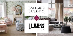 Ballard Designs vs Lumens