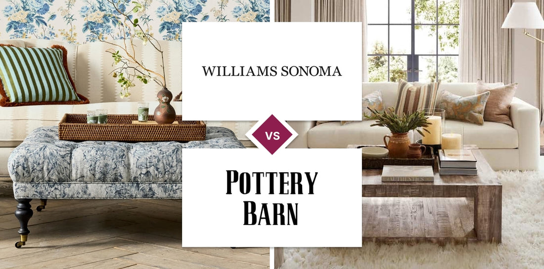 Williams Sonoma vs Pottery Barn