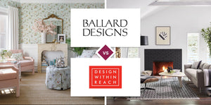 Ballard Designs vs Design Within Reach