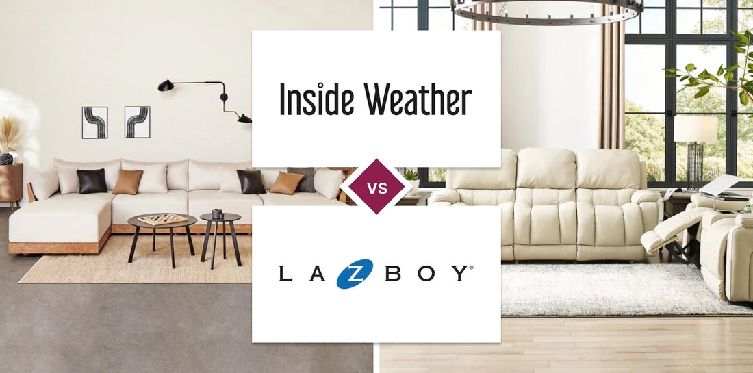 Inside Weather vs La-Z-Boy