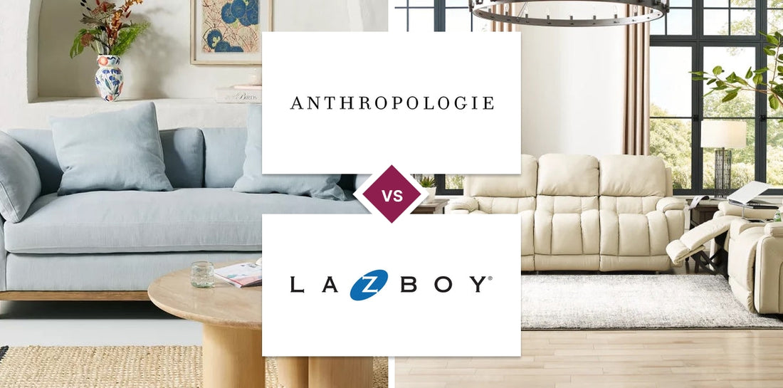 Anthropologie vs La-Z-Boy