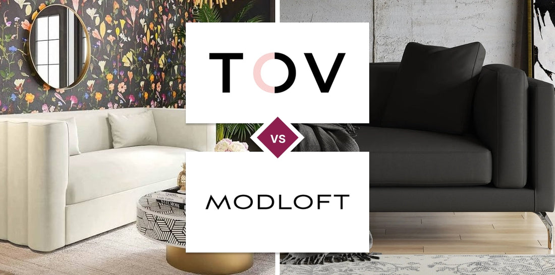 TOV Furniture vs Modloft