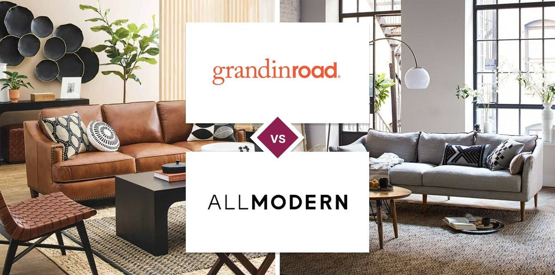 Grandin Road vs AllModern