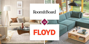 Room & Board vs Floyd