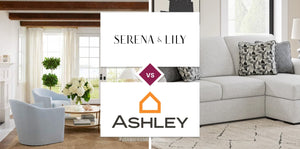 Serena & Lily vs Ashley Furniture