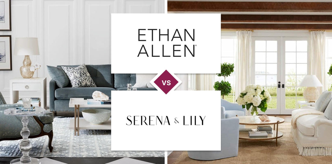 Ethan Allen vs Serena & Lily