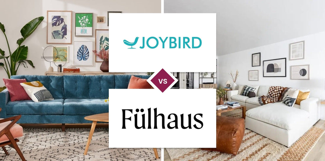 Joybird vs Fülhaus