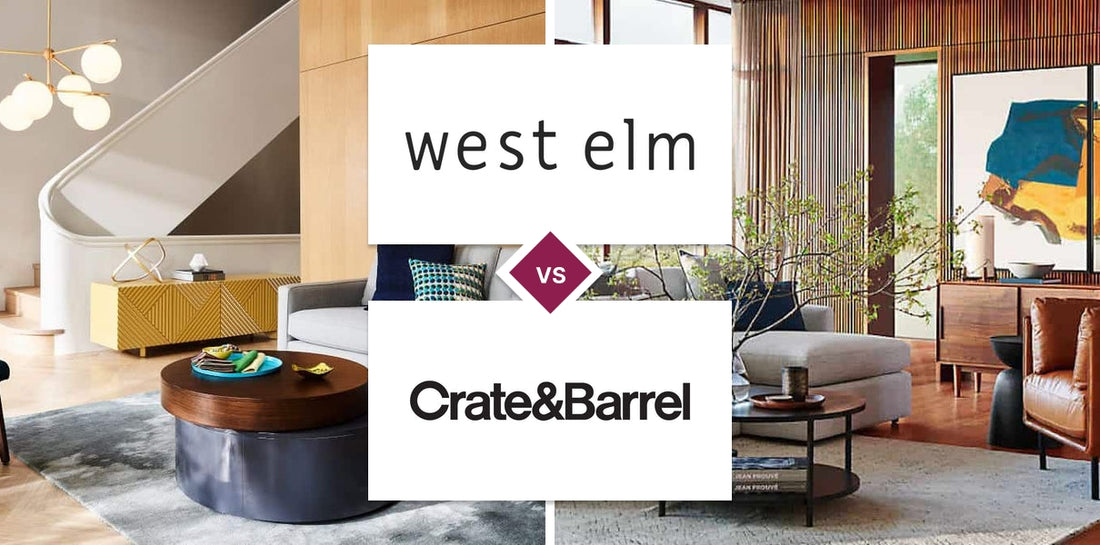 West Elm vs Crate and Barrel