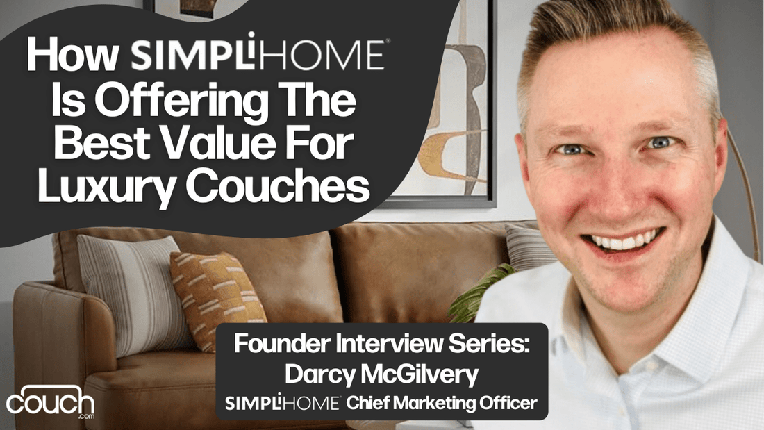 Darcy McGilvery - Simpli Home Couch.com Interview