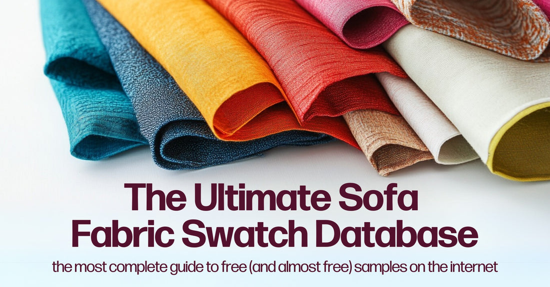 The Ultimate Sofa Fabric Swatch Database: Your Guide to Free (and Almost Free) Samples