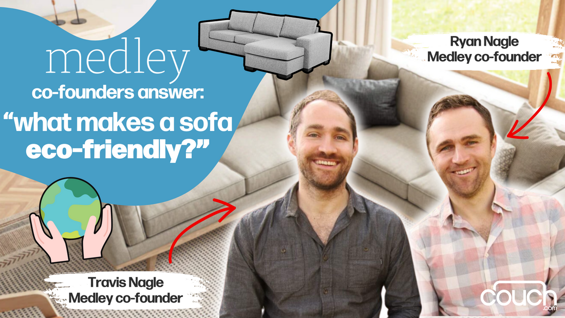 What is an Eco-Friendly Sofa? Medley Home Founders Explain