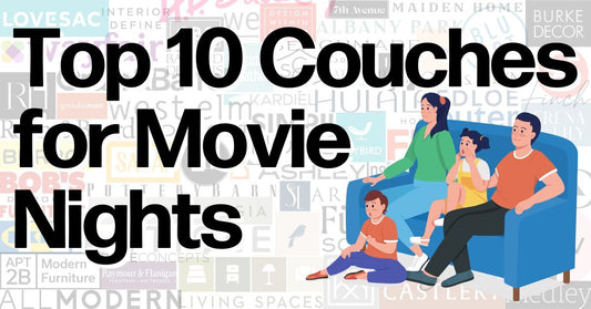 Top 10 Couches for Movie Watching