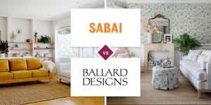 Sabai vs Ballard Designs