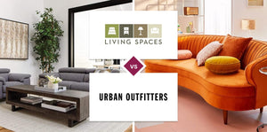 Living Spaces vs Urban Outfitters