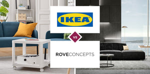 IKEA vs Rove Concepts