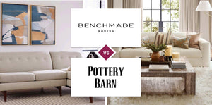 BenchMade Modern vs Pottery Barn