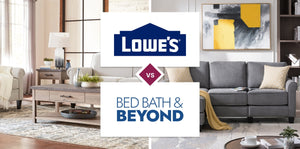 Lowe's vs Bed Bath & Beyond