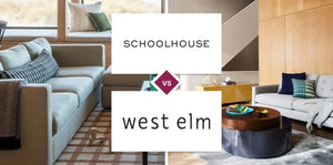 Schoolhouse vs West Elm