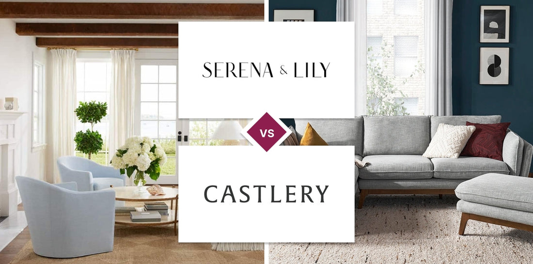 Serena & Lily vs Castlery