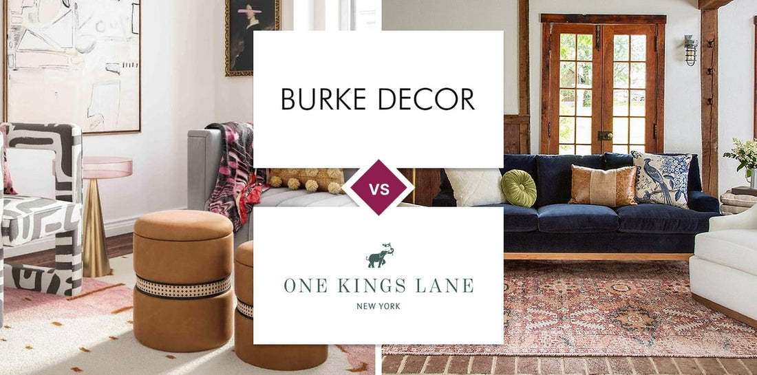 Burke Decor vs One Kings Lane