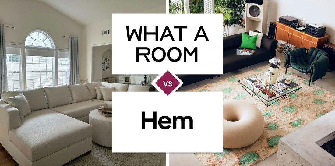 What A Room vs Hem