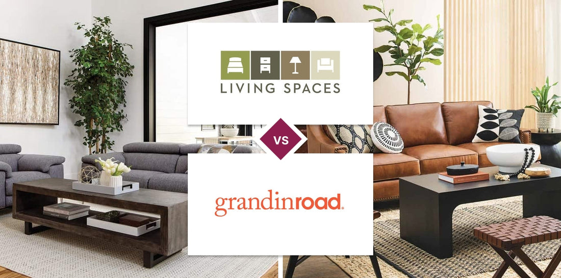 Living Spaces vs Grandin Road