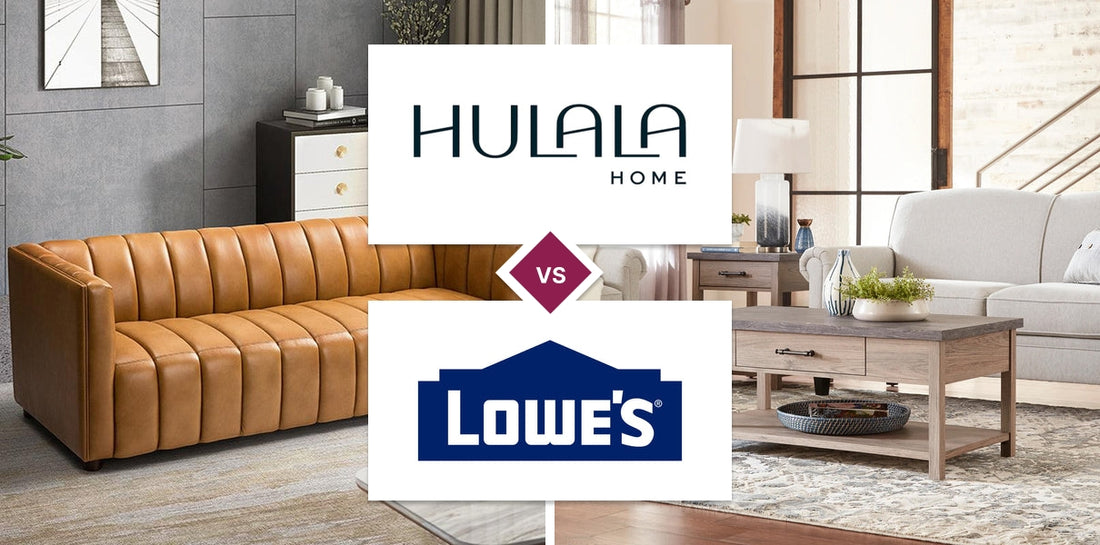 Hulala Home vs Lowe's