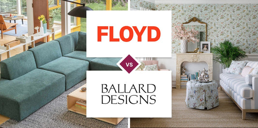 Floyd vs Ballard Designs