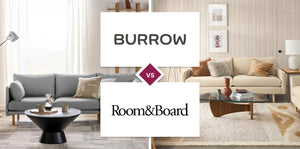 Burrow vs Room & Board