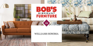 Bob's Discount Furniture vs Williams Sonoma